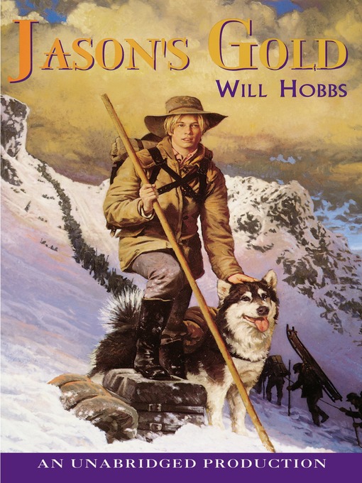 Title details for Jason's Gold by Will Hobbs - Wait list